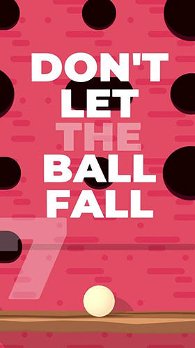 Full version of Android Physics game apk Don't let the ball fall for tablet and phone.