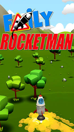 Download Faily rocketman Android free game.