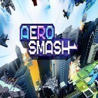 Download game Aero smash: Open fire for free and Choice of Life: Middle Ages 2 for Android phones and tablets .