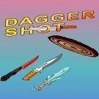 Download game Dagger shot: Knife challenge for free and Survival RPG 4: Haunted Manor for Android phones and tablets .