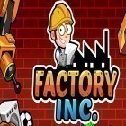 Download game Factory inc. for free and Cluedo for Android phones and tablets .