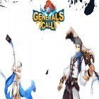 Download game Generals call for free and Titanite for Android phones and tablets .