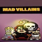 Download game Mad villains for free and The mighty hero for Android phones and tablets .