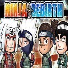 Download game Ninja rebirth for free and Draw a stickman: Epic 2 for Android phones and tablets .