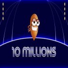 Download game 10 millions for free and Paint Roller! for Android phones and tablets .