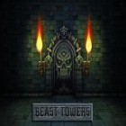 Download game Beast towers for free and Six-Guns v2.9.0h for Android phones and tablets .