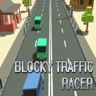 Download game Blocky traffic racer for free and Diamond Match Master for Android phones and tablets .
