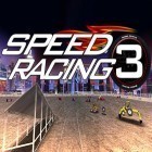 Download game Car speed racing 3 for free and Blood arena for Android phones and tablets .