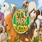 Download game Dog park tycoon for free and Paths: Beatrice's Adventure for Android phones and tablets .