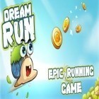 Download game Dream Run for free and Satisgame for Android phones and tablets .