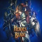 Download game Heroes blade for free and King Rabbit - Race for Android phones and tablets .