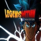 Download game Legends within: Mini edition for free and Faily rocketman for Android phones and tablets .