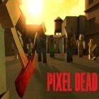 Download game Pixel dead: Survival fps for free and Zen koi for Android phones and tablets .