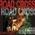 Download game Road Cross for free and Dot brain for Android phones and tablets .