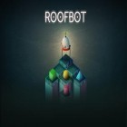 Download game Roofbot for free and Apocalypse hunters for Android phones and tablets .