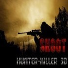 Download game Shoot hunter-killer 3D for free and Various guys for Android phones and tablets .
