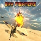 Download game Sky fighters for free and Minecraft: Story mode v1.19 for Android phones and tablets .
