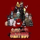 Download game Super meat boy for free and Swordash for Android phones and tablets .