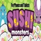 Download game Sushi Monsters for free and Slingshot Smash for Android phones and tablets .