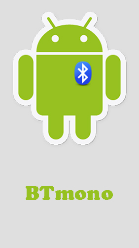 Download BTmono - free Audio & Video Android app for phones and tablets.