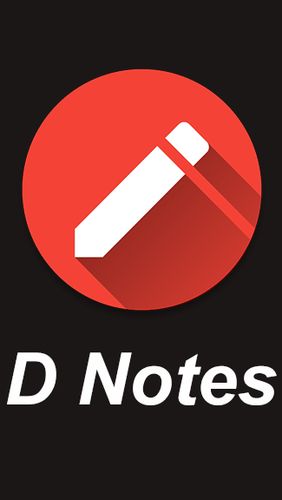 Download D notes - Notes, lists & photos - free Business Android app for phones and tablets.