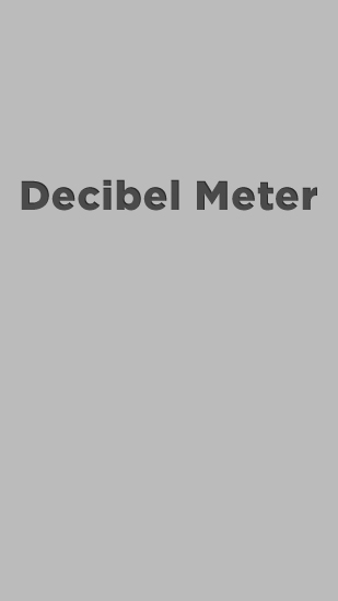 Download Decibel Meter - free Android 2.3. .a.n.d. .h.i.g.h.e.r app for phones and tablets.