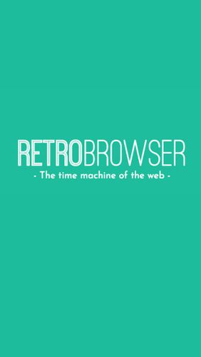 Download RetroBrowser - Time machine - free Browsers Android app for phones and tablets.