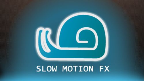 Slow motion video FX: Fast & slow mo editor screenshot.