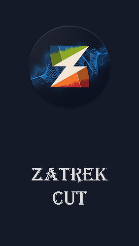 Download Zatrek cut - free Audio & Video Android app for phones and tablets.