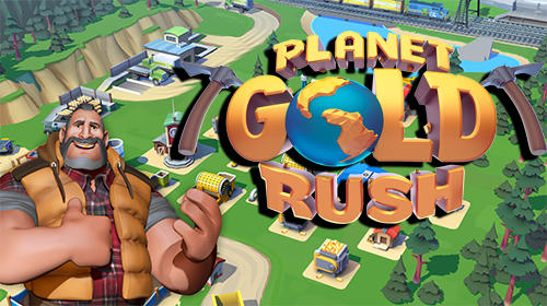 Game Planet gold rush for iPhone free download.