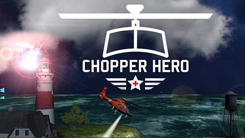 Game Chopper hero for iPhone free download.