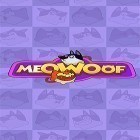 Download game Meowoof for free and Bullet force for iPhone and iPad.