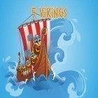 Download game 5 Vikings for free and Roll back home for iPhone and iPad.
