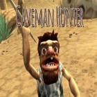 Download game Caveman hunter for free and Creature quest for iPhone and iPad.