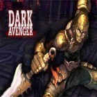 Download game Dark Avenger for free and The rivers of Alice for iPhone and iPad.