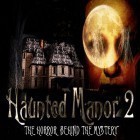 Download game Haunted manor 2: The Horror behind the mystery for free and eFootball PES 2020 for iPhone and iPad.
