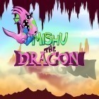 Download game Mishu the dragon for free and House of Tayler Jade for iPhone and iPad.