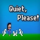 Download game Quiet, please! for free and Go kart run for iPhone and iPad.