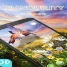 Download live wallpaper Tranquility 3D for free and Living Colors for Android phones and tablets .