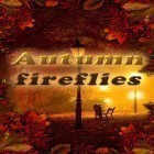 Download live wallpaper Autumn fireflies for free and Screen washer girl for Android phones and tablets .